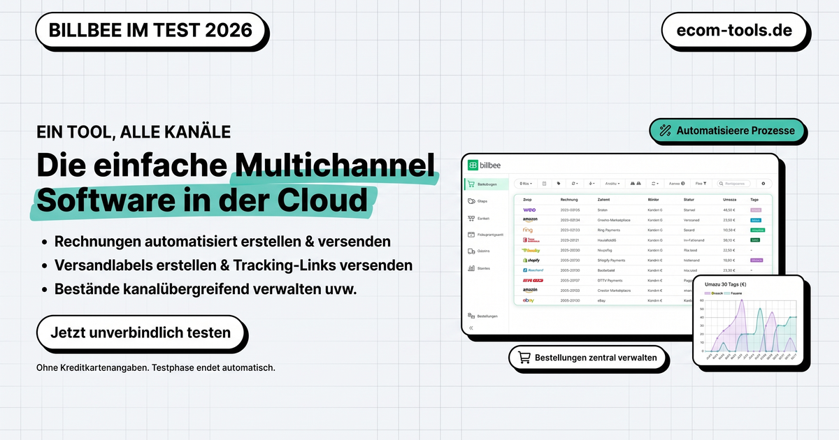 Billbee im Test 2026: Erfahrungen, Kosten & für wen sich das Multichannel-Tool lohnt