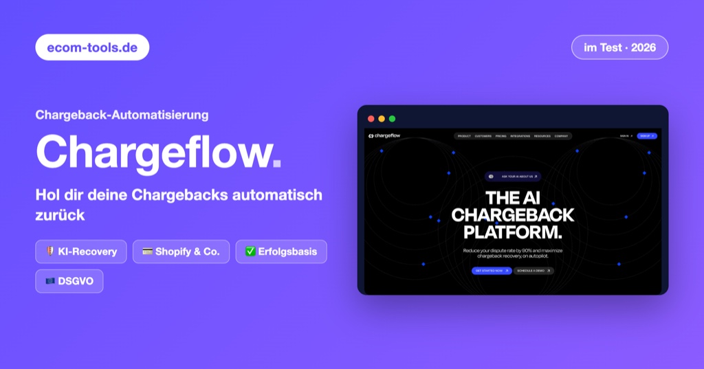 Chargeflow im Test 2026 – KI-Chargeback-Automatisierung