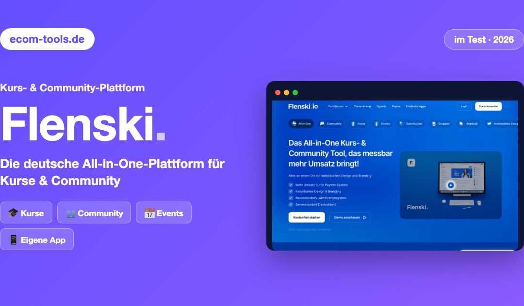 Flenski im Test: Die deutsche All-in-One Kurs- & Community-Plattform
