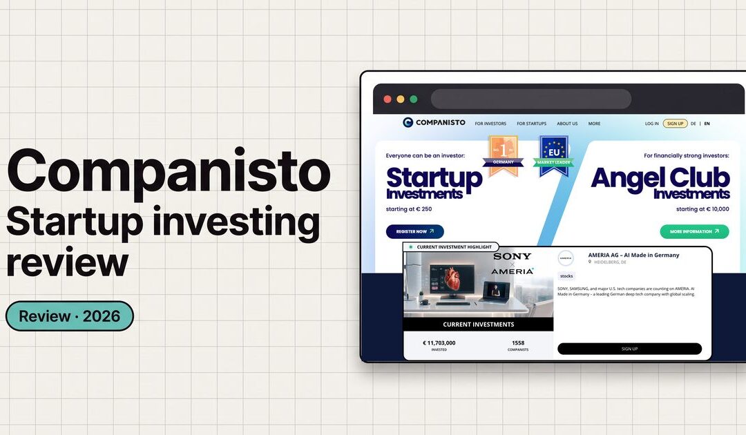 Companisto Review: Startup Investing from €250 – Returns, Fees & Risks