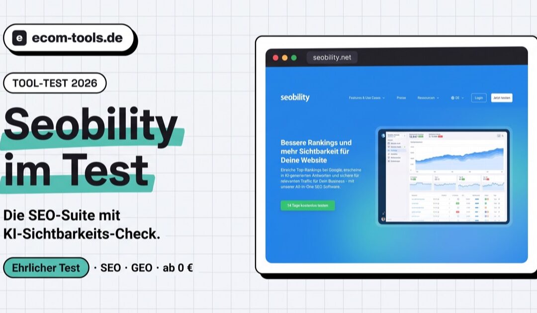 Seobility im Test: Die SEO-Suite mit KI-Sichtbarkeits-Check