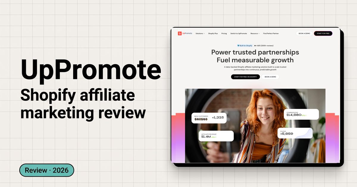 UpPromote review: Shopify affiliate marketing app