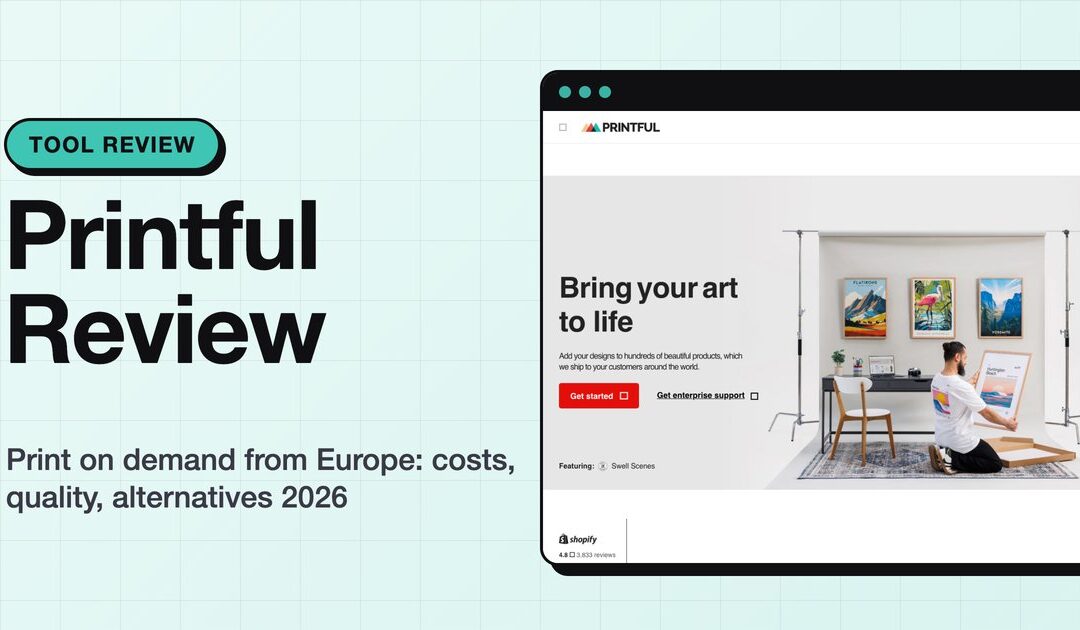 Printful Review 2026: Costs, Margins and Shipping to Germany