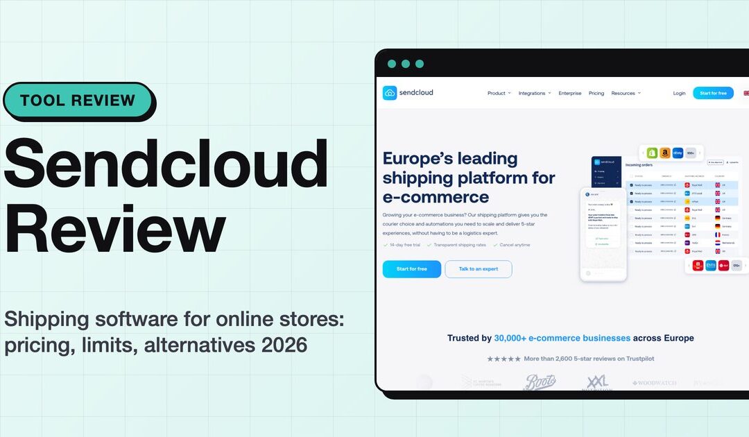 Sendcloud Review: Pricing, Limits and Alternatives for Online Stores