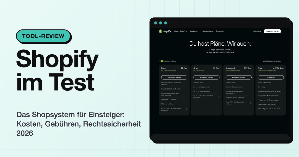 Shopify im Test: Kosten, Gebühren und Rechtssicherheit für deutsche Shops 2026