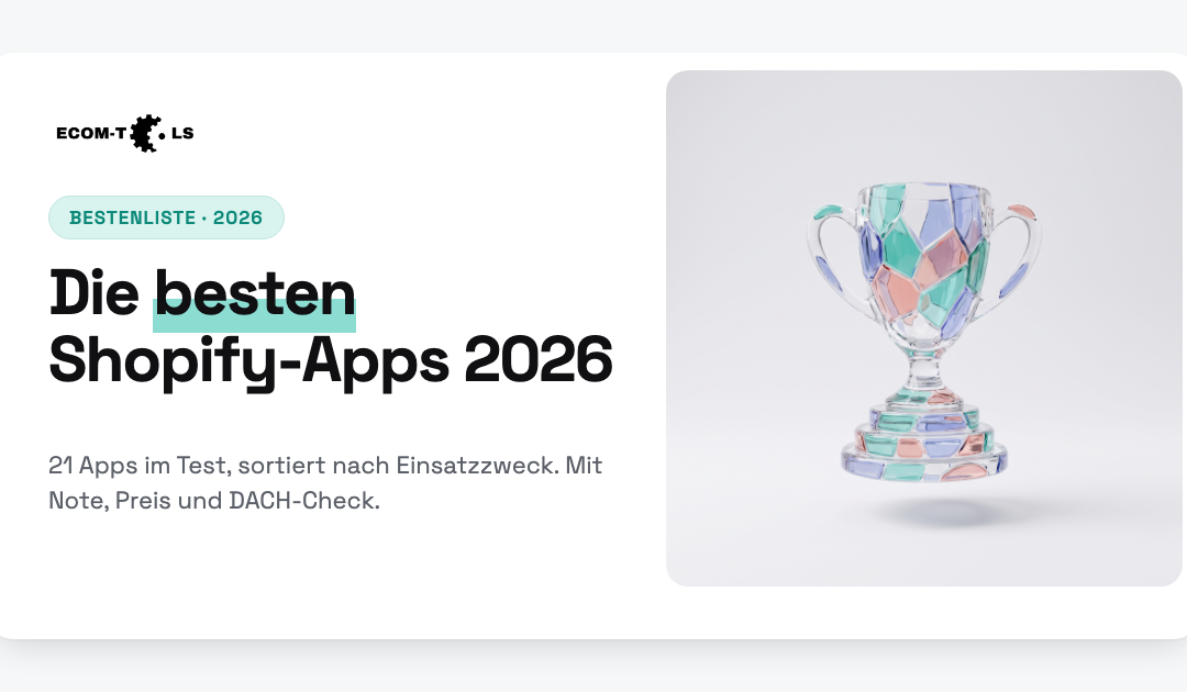 Die besten Shopify-Apps 2026: 21 Apps im Test