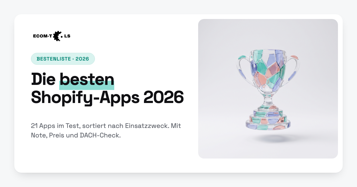 Titelbild der Bestenliste: Die besten Shopify-Apps 2026, 21 Apps im Test